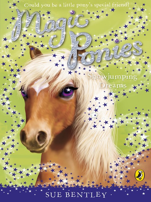 Title details for Magic Ponies by Sue Bentley - Wait list